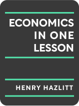Economics in One Lesson - Foundation for Economic Education
