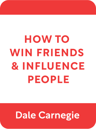 How to Win Friends and Influence People