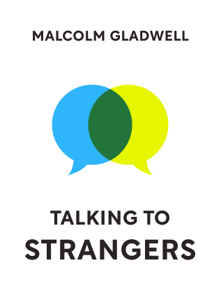 How to Talk to Strangers