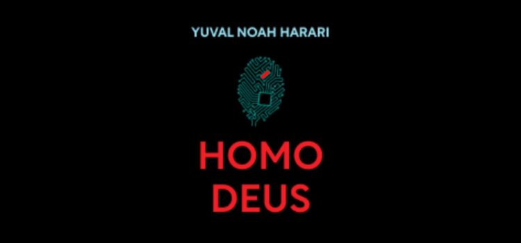 Homo Deus Book: Overview of Humanity’s Future Homo Deus Book: Overview of Humanity’s Future