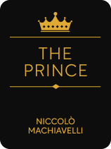 according to machiavelli a prince should be like