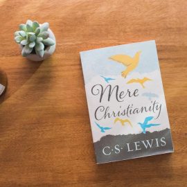 C. S. Lewis’s Mere Christianity Quotes That Will Make You Think