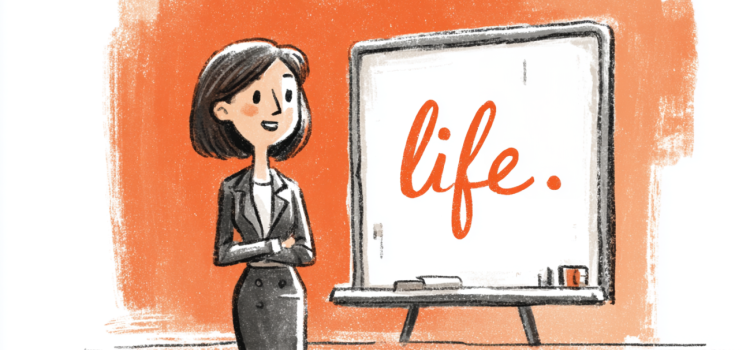 Una caricatura de una mujer dando un informe de negocios y en la pizarra se lee &quot;vida&quot;.